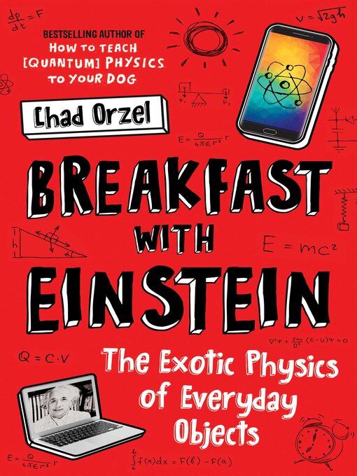 Title details for Breakfast with Einstein by Chad Orzel - Available